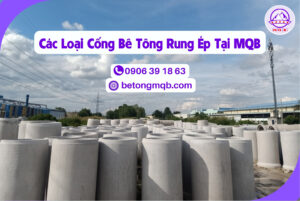 Cống Bê Tông Rung Ép D1200 dài 2,5m Tại Long An | Bê tông MQB 4 Các Loại Cống Bê Tông Rung Ép Khác
