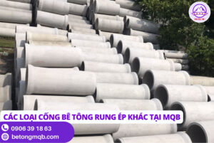 Các loại cống bê tông rung ép tại MQB