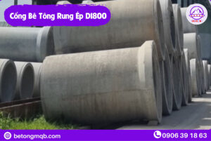 Cống Bê Tông Rung Ép D1800 dài 2,5m Tại Long An | Bê tông MQB 1 Cống Bê Tông Rung Ép D1800 dài 2,5m