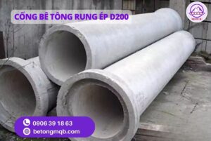 Cống Bê Tông Rung Ép D200 dài 2,5m Tại Long An | Bê Tông MQB 6 Cống bê tông rung ép D200 tại MQB