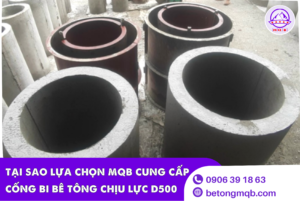 Cống Bi Bê Tông Chịu Lực D500 Tại Long An | Bê tông MQB 5 MQB cung cấp cống bi bê tông chịu lực D500
