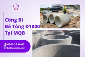 Cống Bi Bê Tông D1000 Tại Long An | Bê tông MQB 5 Cống bi bê tông D1000 tại MQB