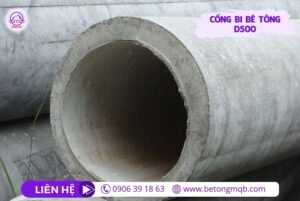 Cống bi bê tông D500 tại Bình Dương | Bê Tông MQB 1 cống bi bê tông d500 là gì