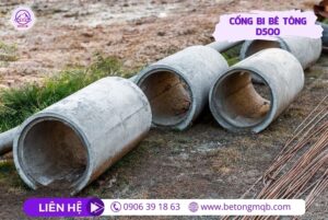 Cống bi bê tông D500 tại Bình Dương | Bê Tông MQB 4 cống bi bê tông tại MQB