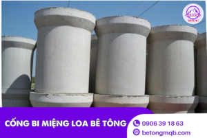 Cống Bi Miệng Loa Bê Tông Tại Long An | Bê tông MQB 1 Cống Bi Miệng Loa Bê Tông