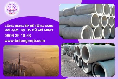 Cống rung ép bê tông D500 dài 2,5m tại Tp. Hồ Chí Minh | Bê Tông MQB
