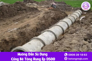 Hướng dẫn sử dụng cống bê tông rung ép D500