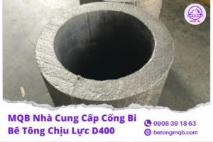 Nhà cung cấp cống bi bê tông chịu lực D400 MQB
