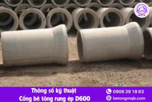 Cống Bê Tông Rung Ép D600 dài 2,5m Tại Long An | Bê tông MQB 2 Thông số kỹ thuật cống bê tông rung ép D600