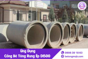 Công Nghệ Tiên Tiến Sản Xuất Cống Bê Tông Rung Ép D1500 Dài 2,5m | Bê tông MQB 2 Ứng Dụng Của Cống Bê Tông Rung Ép D1500 Dài 2,5m