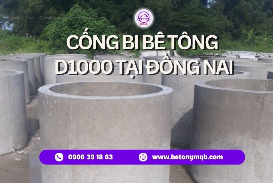 Cống bi bê tông D1000 tại Đồng Nai | Bê tông MQB 3 bao-gia-cong-bi-be-tong-d100