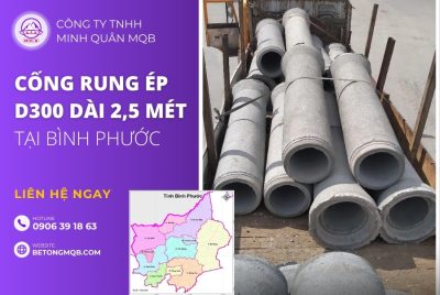 Cống Bê Tông Rung Ép D300 Dài 2,5M Tại Bình Phước | Bê Tông MQB
