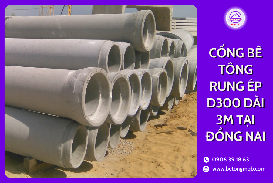 Cống Bê Tông Rung Ép D300 Dài 3M Tại Đồng Nai | Bê Tông MQB 1 cong be tong rung ep d300 dai 3m