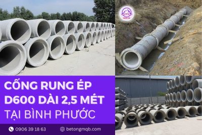 Cống Bê Tông Rung Ép D600 Dài 2,5M Tại Bình Phước | Bê Tông MQB