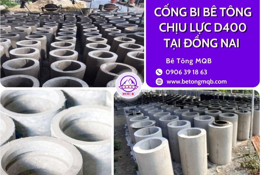 Cống bi bê tông chịu lực D400 tại Đồng Nai | Bê tông MQB 2 cống bi bê tông đúc sẵn đồng nai
