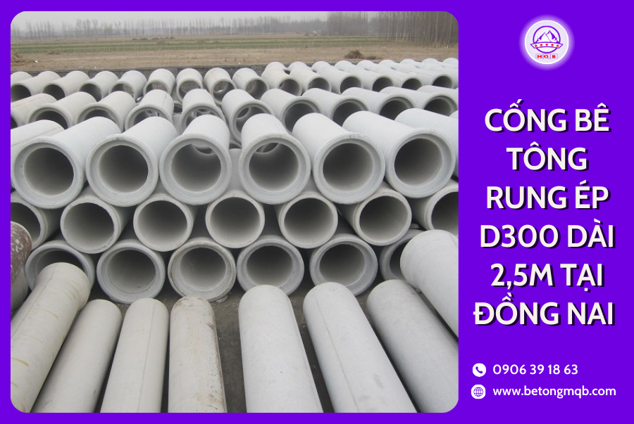 Cống Rung Ép Bê Tông D300 Dài 2,5M Tại Đồng Nai | Bê Tông MQB 3 cong rung ep d300 long an