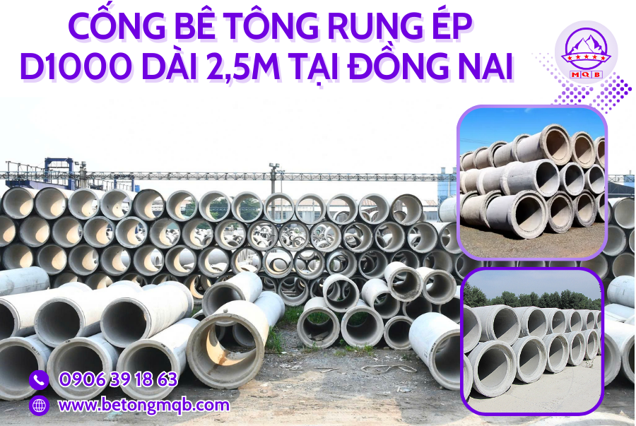 Cống Bê Tông Rung Ép D1000 Dài 2,5M Tại Đồng Nai | Bê Tông MQB 3 cong rung ep thoat nuoc d1000