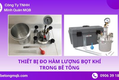 Thiết bị đo hàm lượng bọt khí bê tông