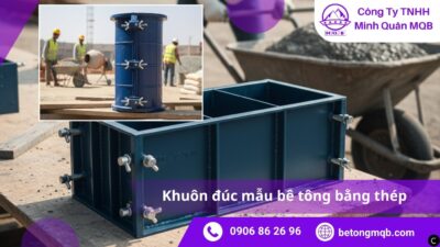 Hướng dẫn sử dụng khuôn đúc mẫu bê tông bằng thép
