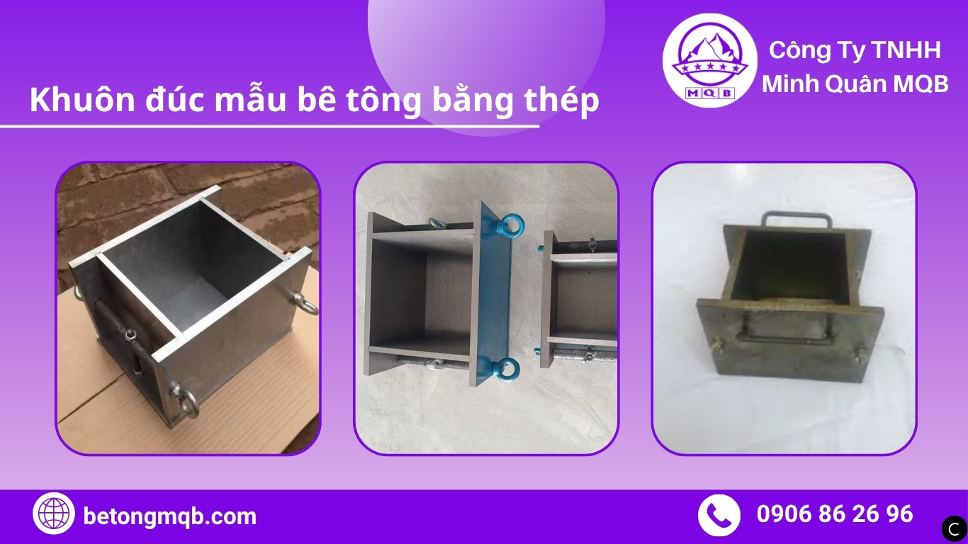 Báo giá khuôn đúc mẫu bê tông bằng thép mới nhất 2025 | Bê Tông MQB 6 Khuôn đúc mẫu bê tông bằng thép