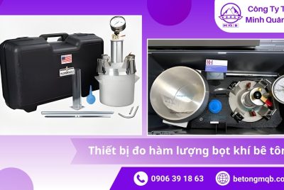 Thiết bị đo hàm lượng bọt khí bê tông 2025 | Bê Tông MQB 7 Thiết bị đo hàm lượng bọt khí bê tông