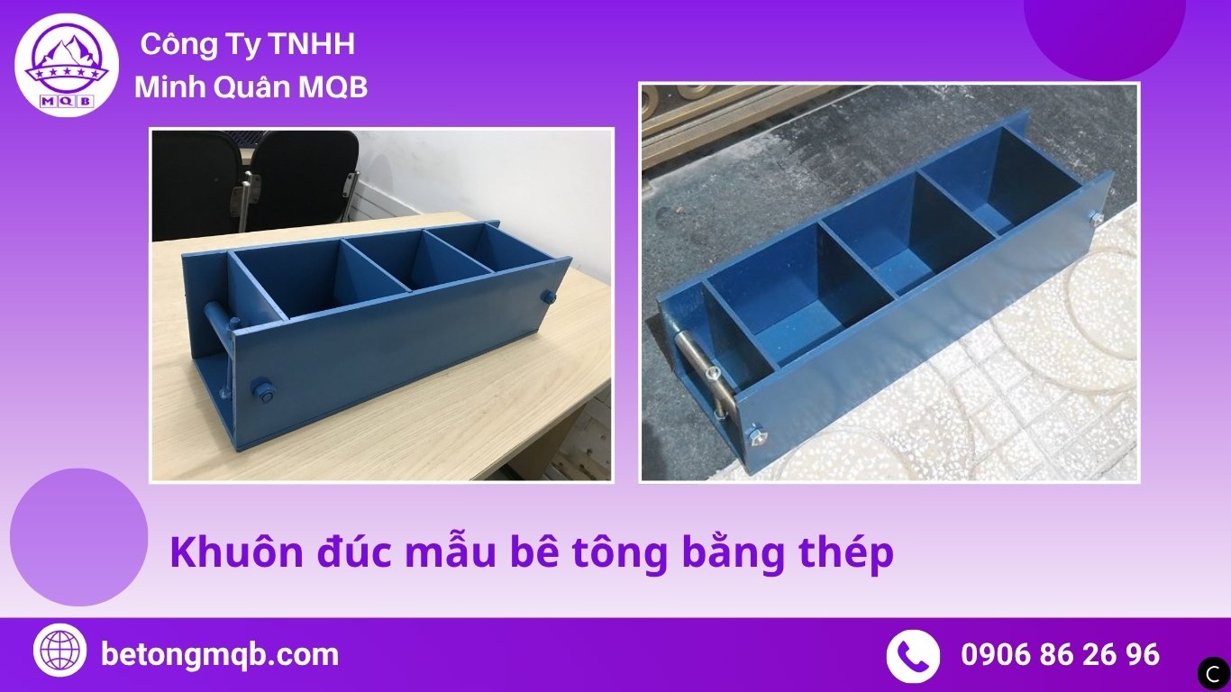 Tiêu chuẩn khuôn đúc mẫu bê tông bằng thép TCVN 3118 – ASTM C39 | Bê Tông MQB 7 Khuôn đúc mẫu bê tông bằng thép