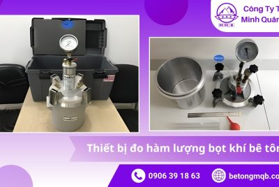 Xác định hàm lượng bọt khí trong bê tông 2025 – Hướng dẫn theo TCVN | Bê Tông MQB 7 Xác định hàm lượng bọt khí trong bê tông