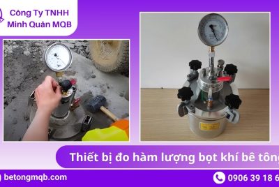 Xác định hàm lượng bọt khí trong bê tông 2025 – Hướng dẫn theo TCVN | Bê Tông MQB 8 Xác định hàm lượng bọt khí trong bê tông