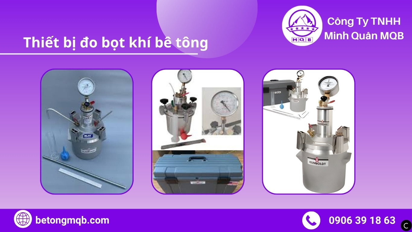 Thiết bị đo bọt khí bê tông