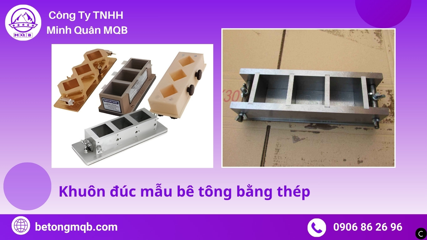 Báo giá khuôn đúc mẫu bê tông bằng thép mới nhất 2025 | Bê Tông MQB 7 Khuôn đúc mẫu bê tông bằng thép