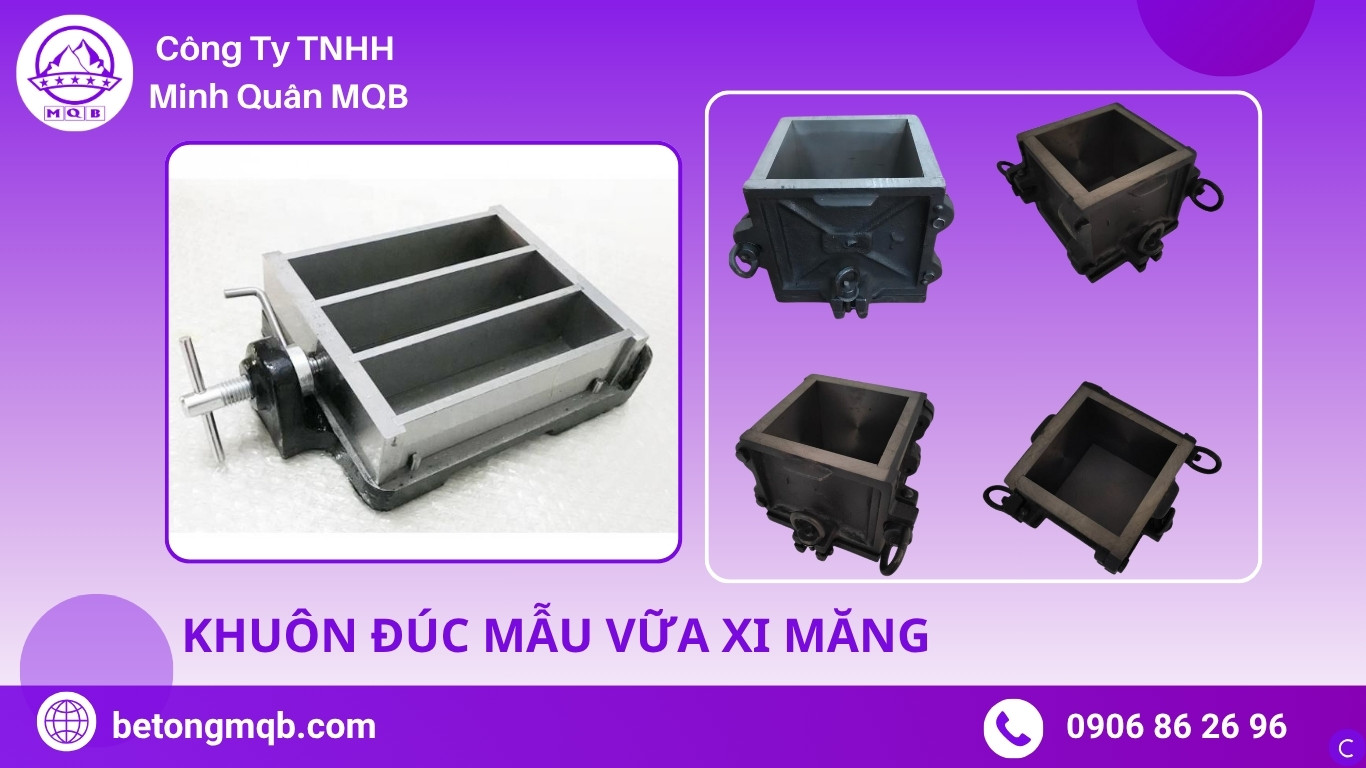 Báo giá khuôn đúc mẫu vữa xi măng mới nhất 2025 | Bê Tông MQB 6 Báo giá khuôn đúc mẫu vữa xi măng