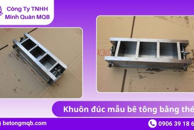 Hướng dẫn sử dụng khuôn đúc mẫu bê tông bằng thép TCVN 3118 | Bê Tông MQB 9 Khuôn đúc mẫu bê tông bằng thép