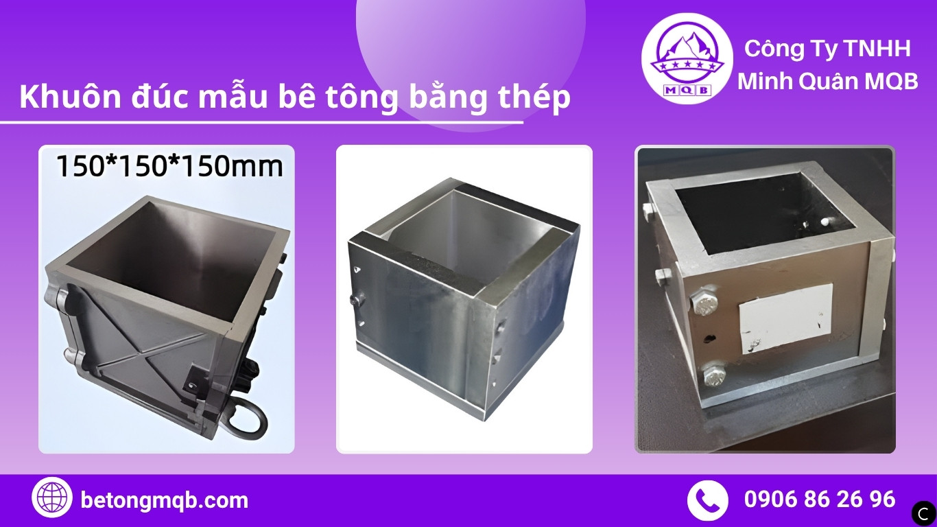 Báo giá khuôn đúc mẫu bê tông bằng thép mới nhất 2025 | Bê Tông MQB 5 Khuôn đúc mẫu bê tông bằng thép