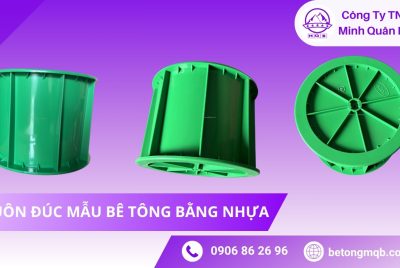 ƯU ĐIỂM KHUÔN ĐÚC MẪU BÊ TÔNG BẰNG NHỰA 2025 | BÊ TÔNG MQB 7 Ưu điểm khuôn đúc mẫu bê tông bằng nhựa