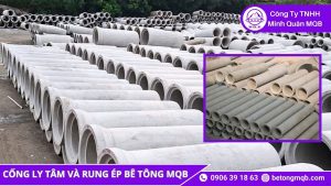 So sánh cống ly tâm và rung ép MQB trong công trình