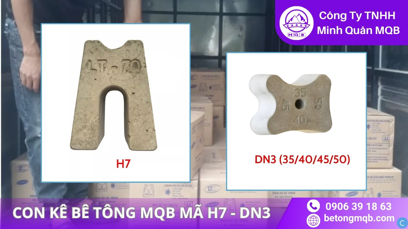 Các Loại Con Kê Bê Tông & Kích Thước Chuẩn TCVN 2026 | BÊ TÔNG MQB 11 Các loại con kê bê tông H7 - DN3 MQB