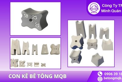 Các loại con kê bê tông và các yếu tố ảnh hưởng đến giá con kê bê tông MQB