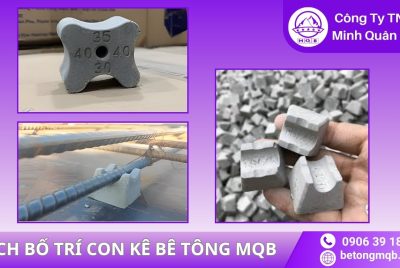 Tiêu Chuẩn Con Kê Bê Tông TCVN & Quy Định Mới Năm 2026 | BÊ TÔNG MQB 8 Cách bố trí con kê bê tông MQB