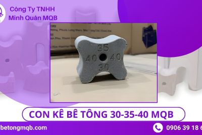 Con Kê Bê Tông Là Gì? Cấu Tạo & Ứng Dụng Chuẩn TCVN 2026 | BÊ TÔNG MQB 7 Con kê bê tông 30-35-40