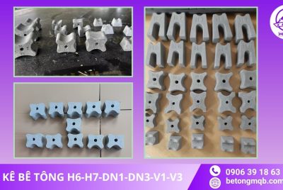Các Loại Con Kê Bê Tông & Kích Thước Chuẩn TCVN 2026 | BÊ TÔNG MQB 9 Con kê bê tông các loại H6-H7-DN1-DN3-V1-V3