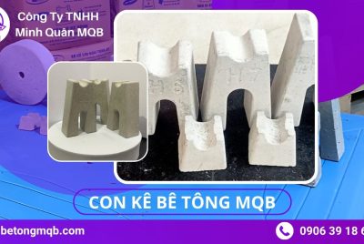 con kê bê tông H6-H9 MQB