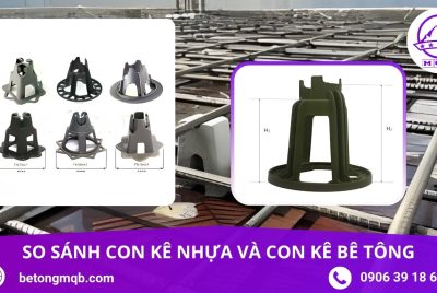 So Sánh Con Kê Bê Tông Và Con Kê Nhựa Chi Tiết 2026 | BÊ TÔNG MQB 5 So sánh con kê bê tông và con kê nhựa MQB