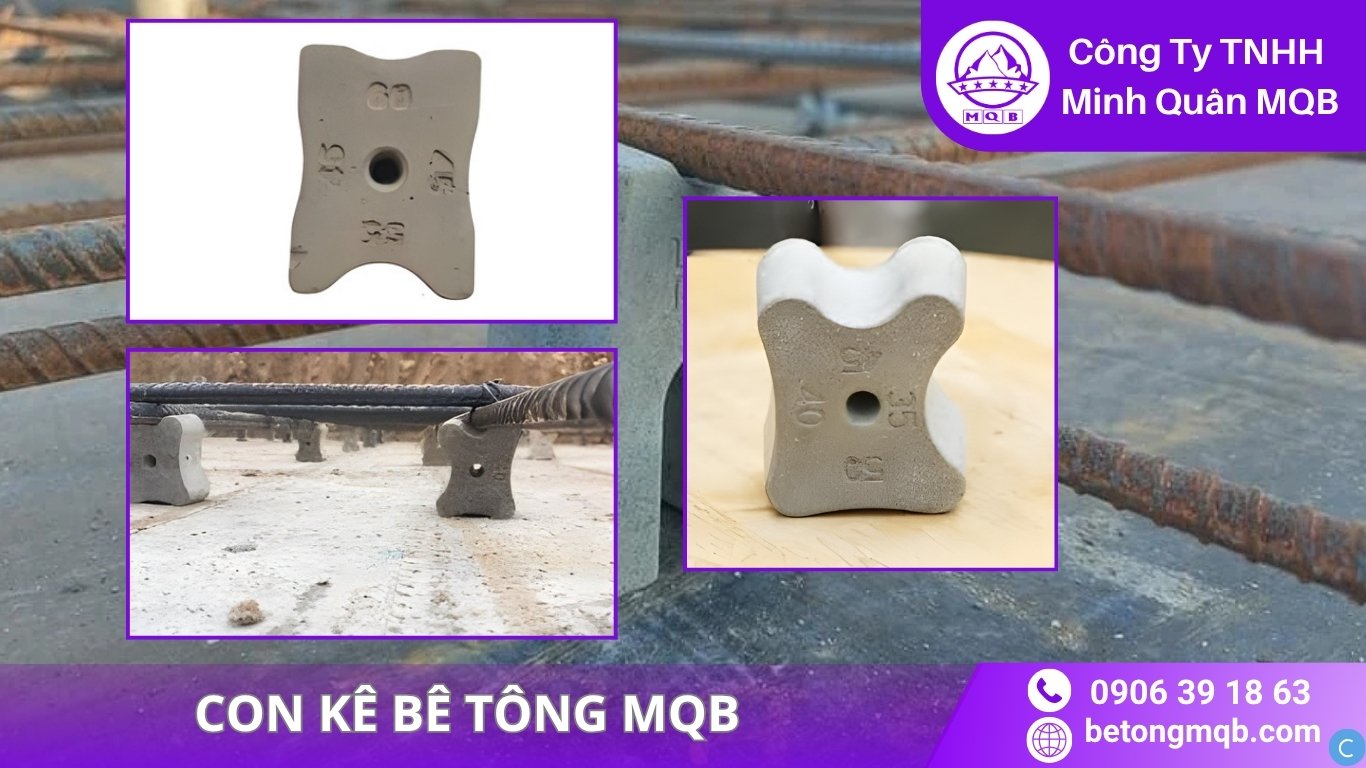 Kích Thước Con Kê Bê Tông Chuẩn & Bảng Thông Số 2026 | BÊ TÔNG MQB 13 Công dụng con kê bê tông D3 MQB