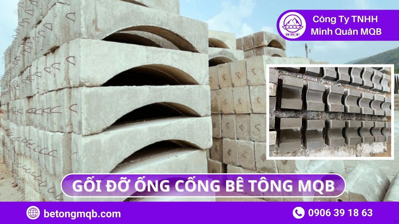 Gối Đỡ Cống: Cấu tạo – Quy cách – Ứng dụng – Tiêu chuẩn 2026 | Bê Tông MQB 5 Chất lượng gối đỡ cống bê tông MQB so với gối đỡ nhựa PVC