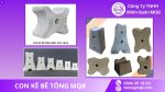 Kích thước ảnh hưởng đến giá con kê bê tông MQB