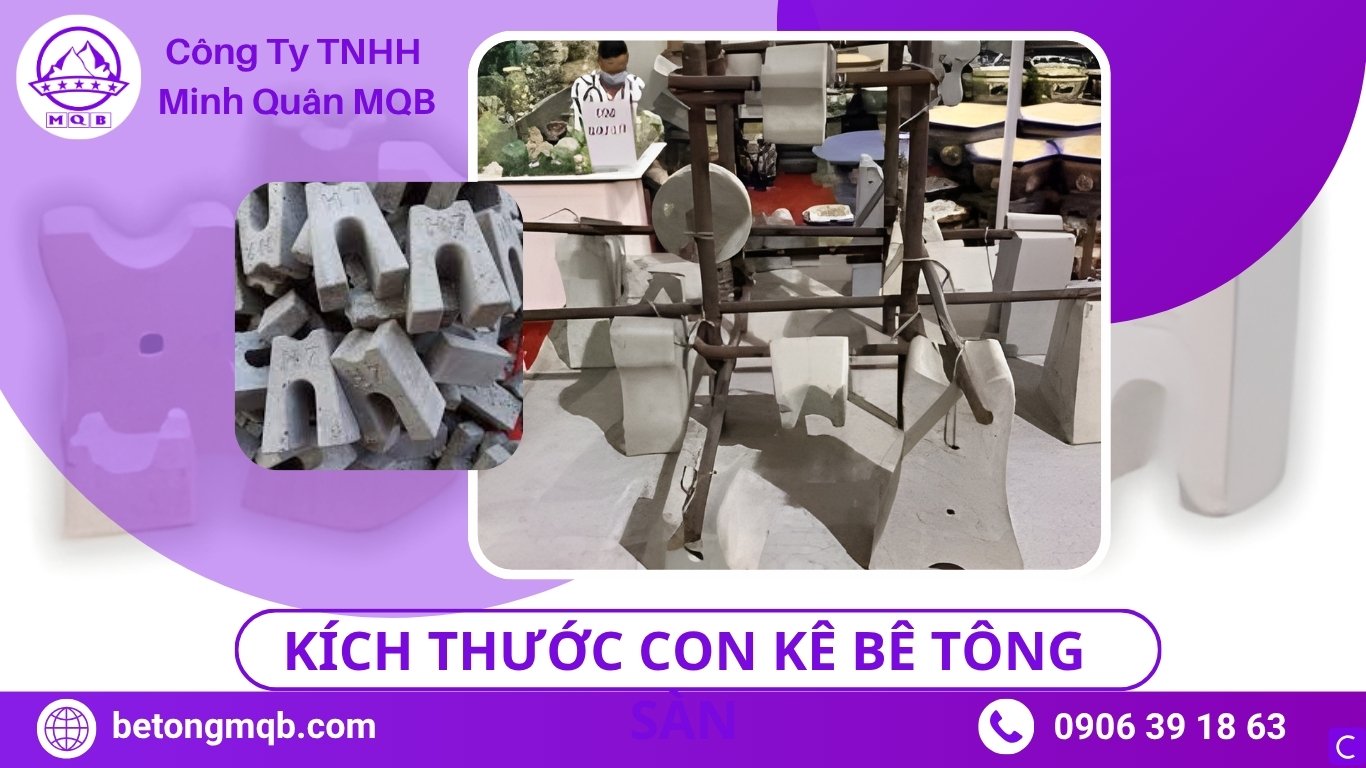 Kích Thước Con Kê Bê Tông Chuẩn & Bảng Thông Số 2026 | BÊ TÔNG MQB 10 Kích thước con kê bê tông 15-70mm tại MQB