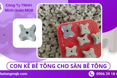 Con Kê Bê Tông Cho Sàn Bê Tông – Ứng Dụng & Cover Chuẩn (2026) | BÊ TÔNG MQB 7 Kích thước con kê bê tông cho sàn bê tông MQB