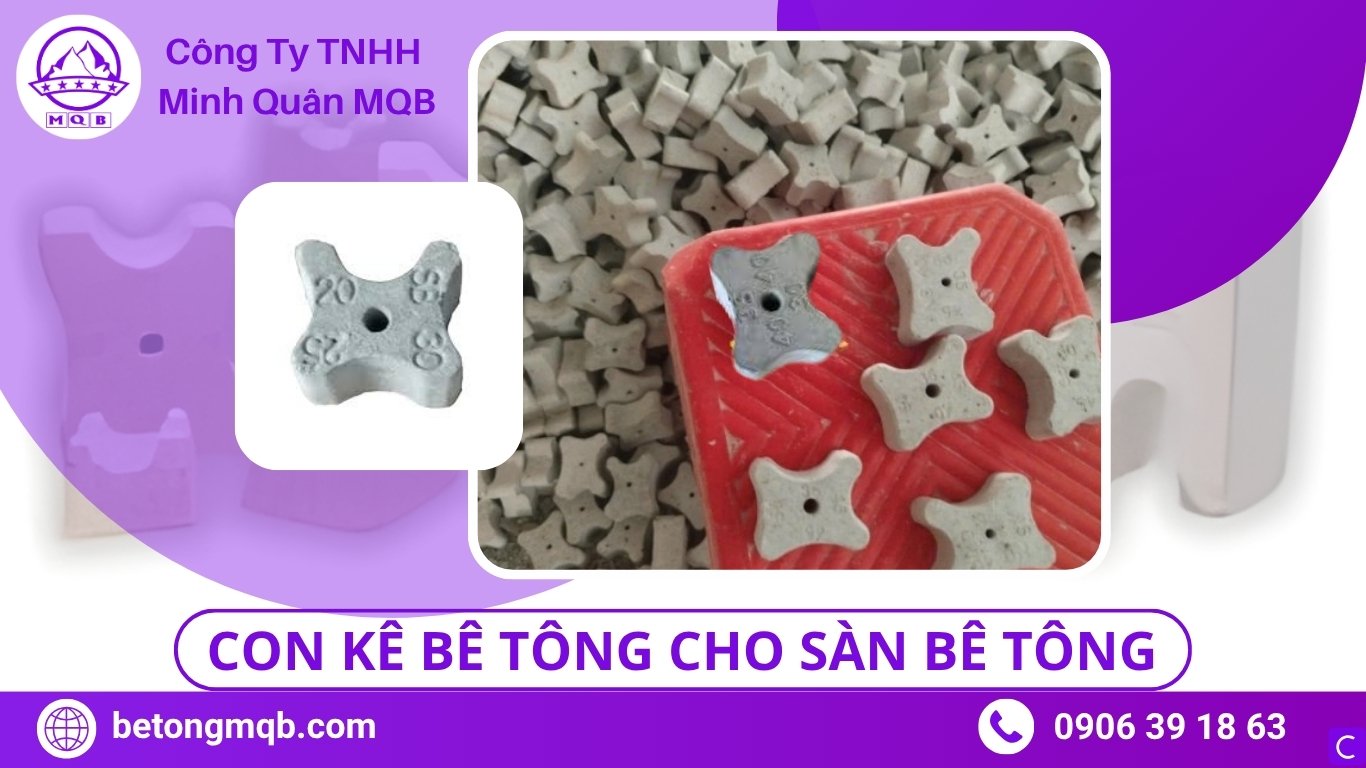 Con Kê Bê Tông Cho Sàn Bê Tông – Ứng Dụng & Cover Chuẩn (2026) | BÊ TÔNG MQB 11 Kích thước con kê bê tông cho sàn bê tông MQB