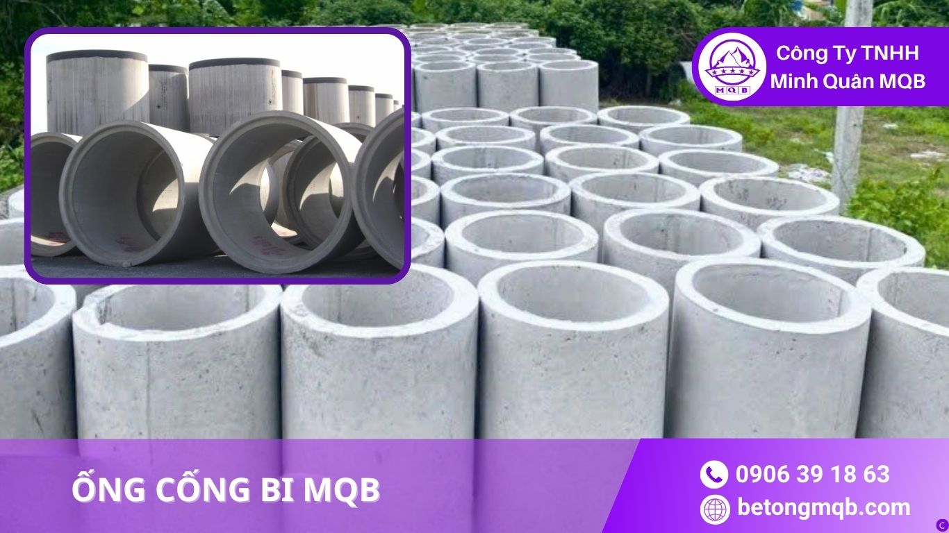 Kích Thước Ống Cống Bê Tông – Bảng Quy Cách Mới 2026 | BÊ TÔNG MQB 3 Kích thước ống cống Bi MQB