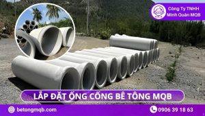 Lắp đặt ống cống bê tông MQB